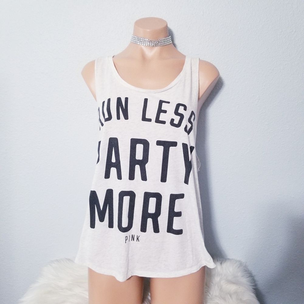 PINK Victoria's Secret Run Less Party More tank M